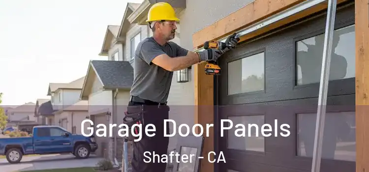  Garage Door Panels Shafter - CA
