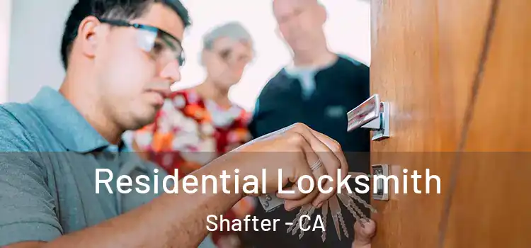 Residential Locksmith Shafter - CA